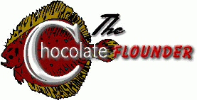 The Chocolate Flounder